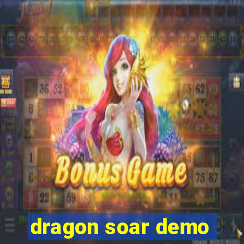 dragon soar demo